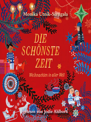 cover image of Die schönste Zeit--Weihnachten in aller Welt (gekürzt)